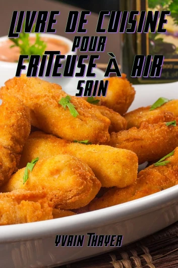 Livre de Cuisine Pour Friteuse À Air Sain
