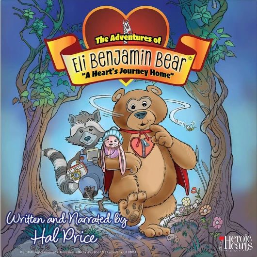 A Heart's Journey Home: The Adventures of Eli Benjamin Bear, Volume 1