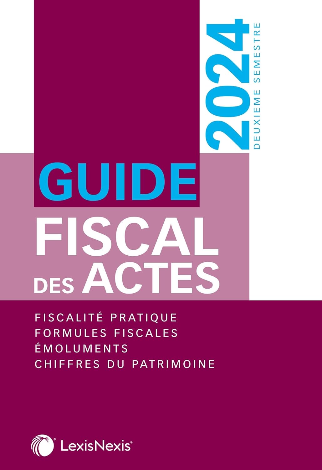 Guide fiscal des actes 2024 - 2ème semestre 2024