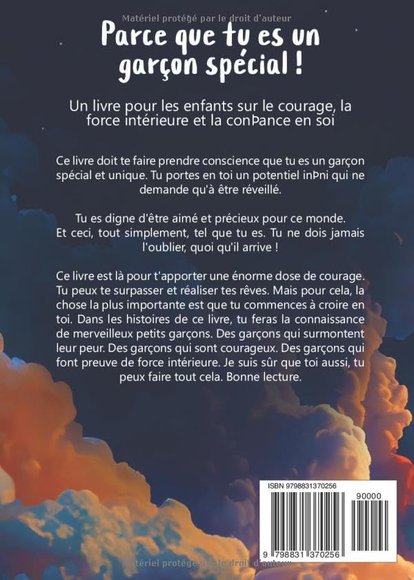 Parce que tu es un garçon spécial: Un livre pour les enfants sur le courage, la force intérieure et la confiance en soi