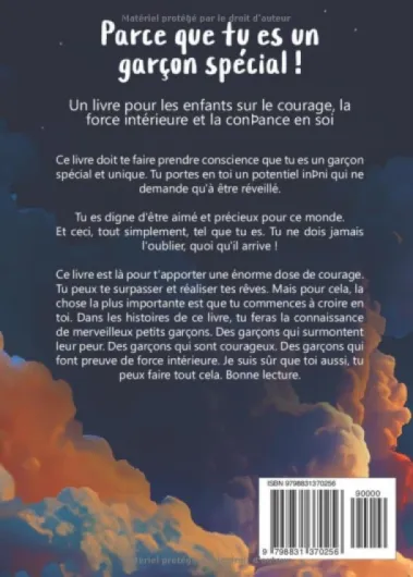 Parce que tu es un garçon spécial: Un livre pour les enfants sur le courage, la force intérieure et la confiance en soi