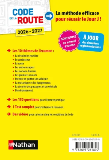 Code de la route 2026-2027 - Conforme à l'examen - 10 Thèmes + 150 Questions + Vidéos - La méthode efficace pour le permis B