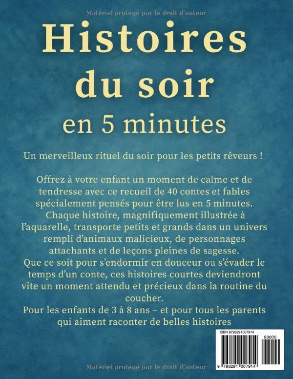 Histoires du Soir en 5 Minutes: 40 Contes Courts et Illustrés pour Enfants de 3 à 8 Ans