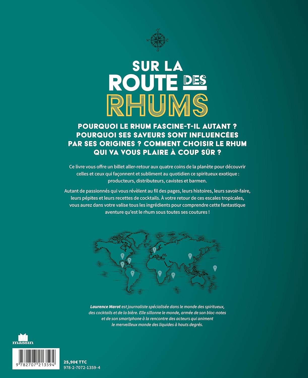 Sur la route des rhums: Histoire, fabrication, dégustation, cocktails